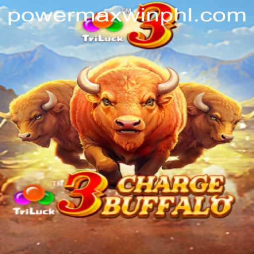 Unleashing the Adventure of 3ChargeBuffalo: A Deep Dive into the PowerMaxWin Phenomenon