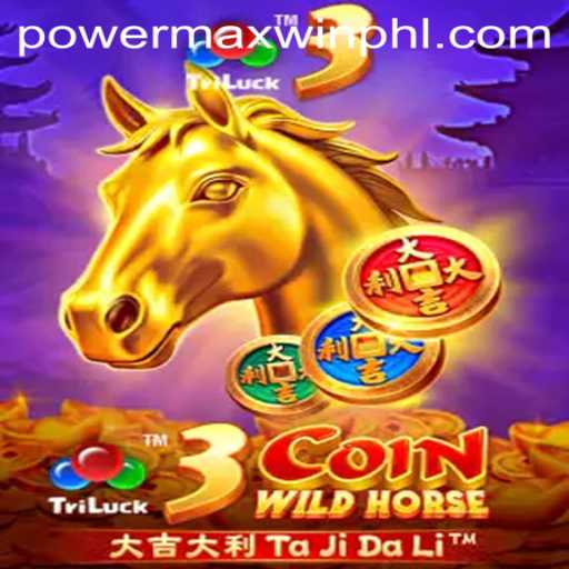 Exploring the Exciting World of 3CoinWildHorse: A Journey to PowerMaxWin