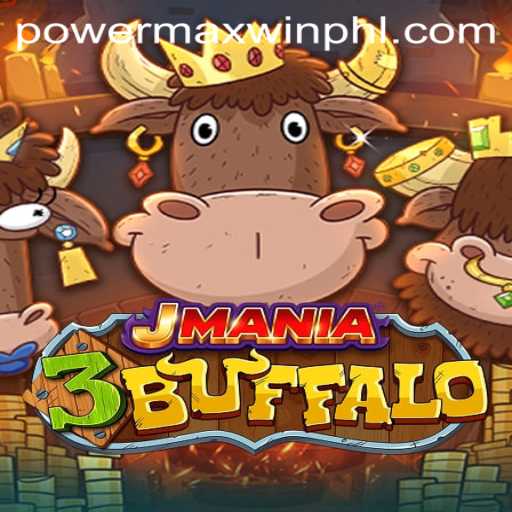 Exploring the Exciting World of JMania3Buffalo and the PowerMaxWin Feature