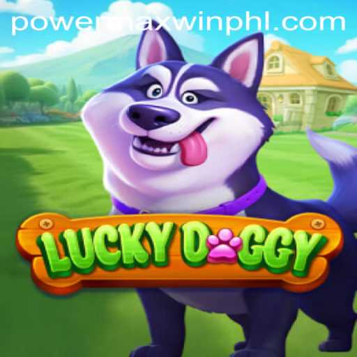 Discover the Thrills of LuckyDoggy and Unlock Potential with PowerMaxWin