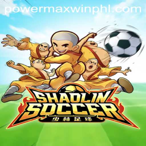 ShaolinSoccer: Mastering the Art of PowerMaxWin