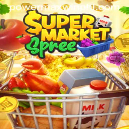 Exploring the Exciting World of SupermarketSpree and Unlocking the PowerMaxWin
